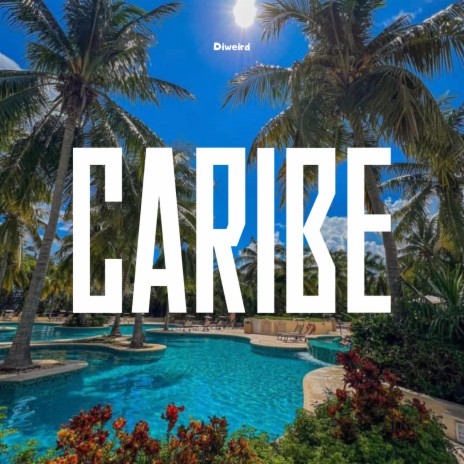 CARIBE | Boomplay Music