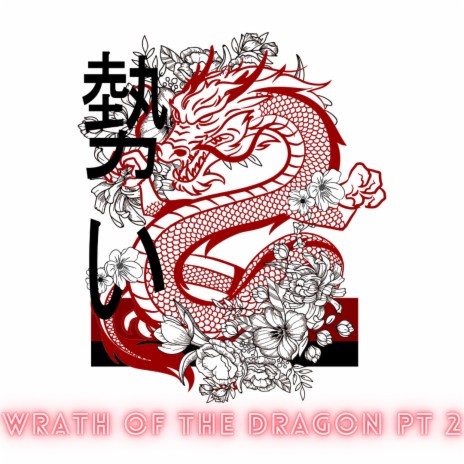 Wrath of the Dragon, Pt. 2 (remake) | Boomplay Music