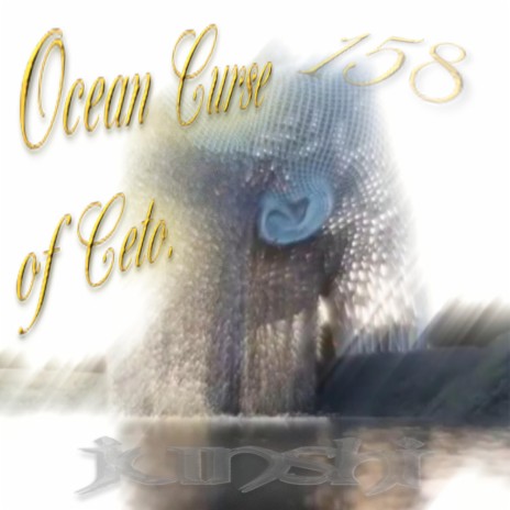 OCEAN CURSE OF CETO | Boomplay Music