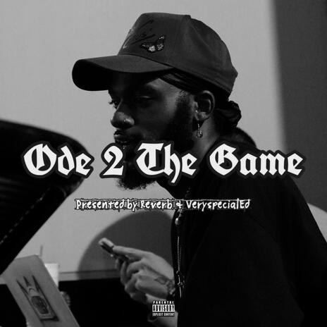 Ode 2 The Game (Radio Edit) | Boomplay Music