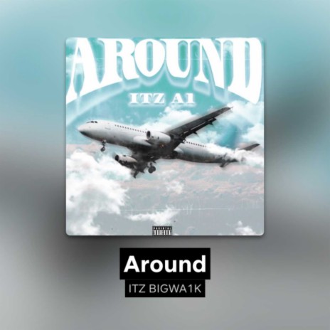 Around | Boomplay Music