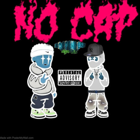 NO CAP ft. Kylosdestylos | Boomplay Music