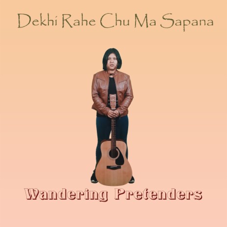 Dekhi Rahe Chu Ma Sapana | Boomplay Music