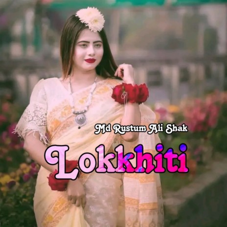 Lokkhiti | Boomplay Music