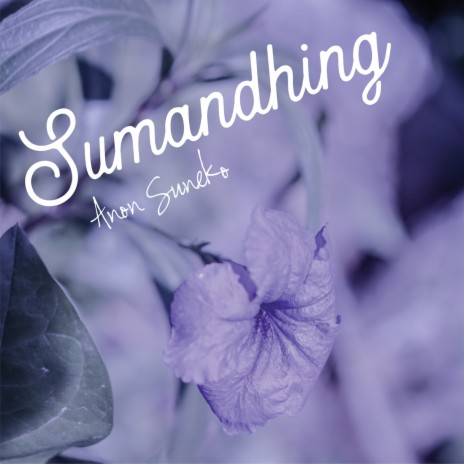 Sumandhing ft. Ade Wira Sanjaya | Boomplay Music