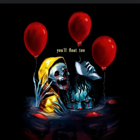 You'll Float Too | Boomplay Music