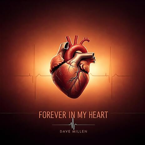 Forever in my Heart | Boomplay Music