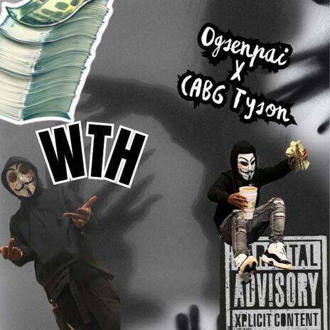 What The Hell ft. cabgtyson | Boomplay Music