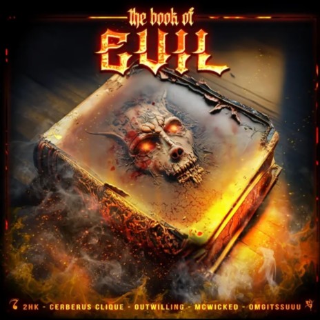 Book Of Evil ft. Outwilling, Cerberus Clique, McWicked & OmgItssuuu | Boomplay Music