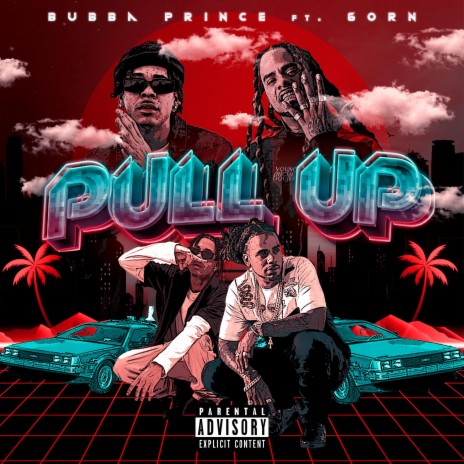 Pull Up ft. 6orn | Boomplay Music
