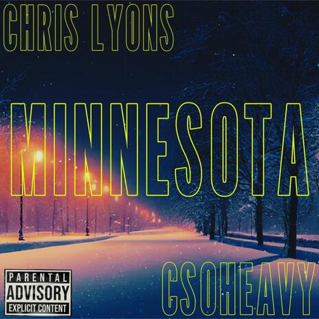 Minnesota ft. Csoheavy | Boomplay Music