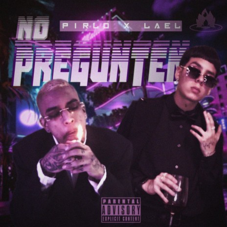 No Pregunten ft. Lael | Boomplay Music
