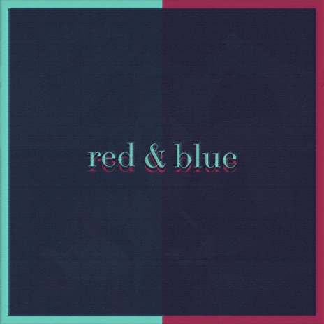 red & blue | Boomplay Music