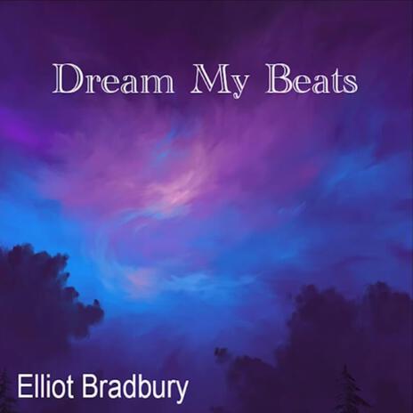 Dream My Beats | Boomplay Music