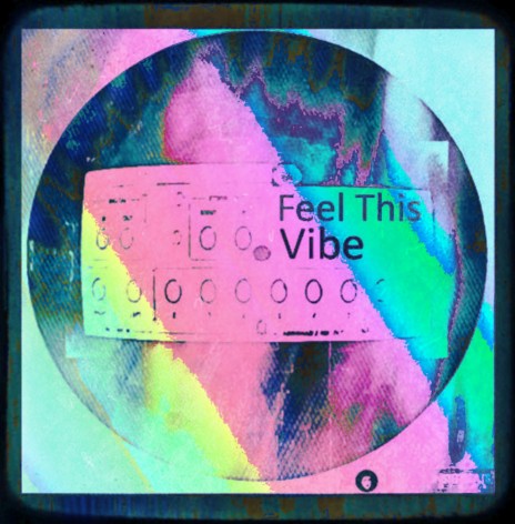 Feel This Vibe (Main Mix)