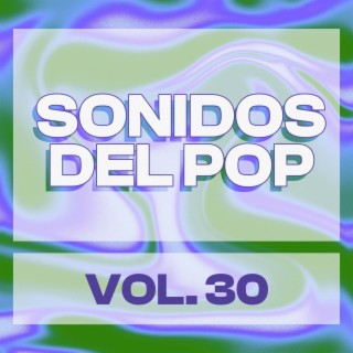 Sonidos Del Pop, Vol. 30