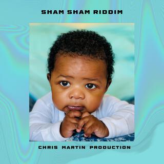 SHAM SHAM RIDDIM