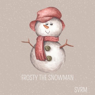 Frosty The SnowMan