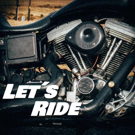 Let's Ride | Boomplay Music