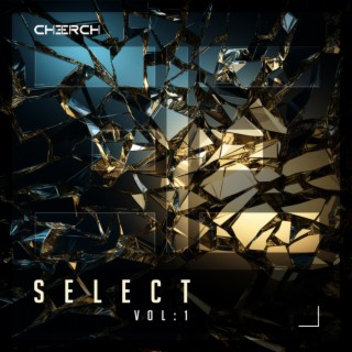 CHERCH: Select Vol1