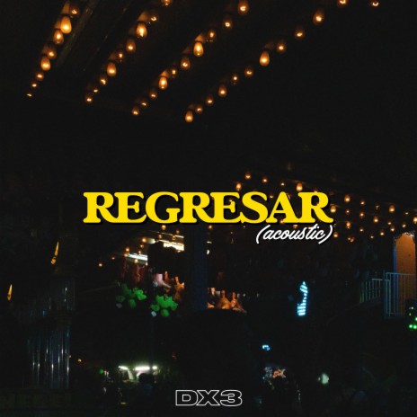 REGRESAR (Acoustic Version)