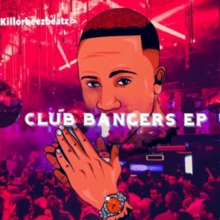 CLUB BANGERS EP