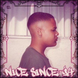 Nice Since 94 (The lost tape)
