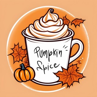 Pumpkin Spice lyrics | Boomplay Music