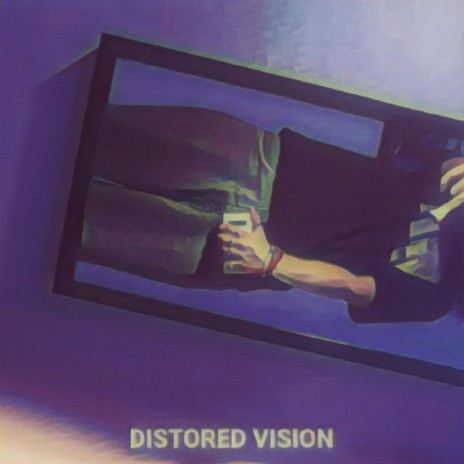 Distored Vision | Boomplay Music