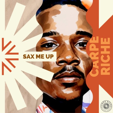 Sax Me Up | Boomplay Music