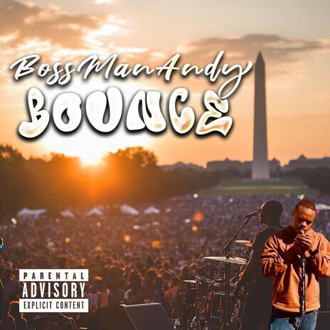 BossManAndy Bounce | Boomplay Music