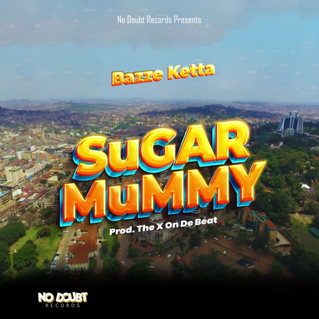 Sugar Mummy | Boomplay Music