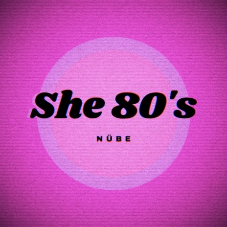 She 80's | Boomplay Music