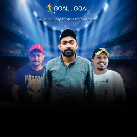 Goal Goal ft. Misjad & Sadique | Boomplay Music