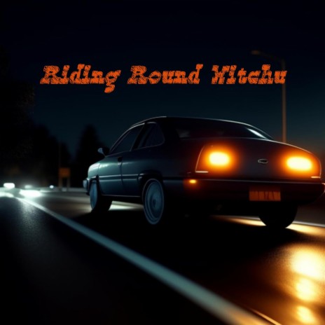 Rinding Round Witchu | Boomplay Music