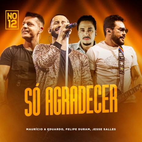 Só Agradecer (No 12, Ao Vivo) ft. Felipe Duram & Jesse Salles | Boomplay Music