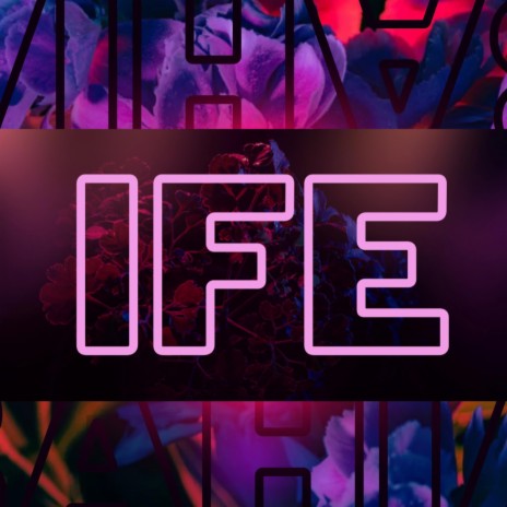 IFE | Boomplay Music