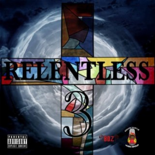 Relentless 3