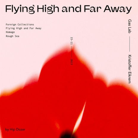 Flying High and Far Away ft. Kristoffer Eikrem | Boomplay Music