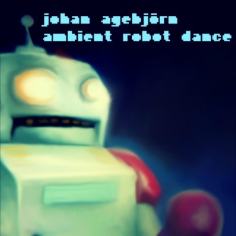 Ambient Robot Dance