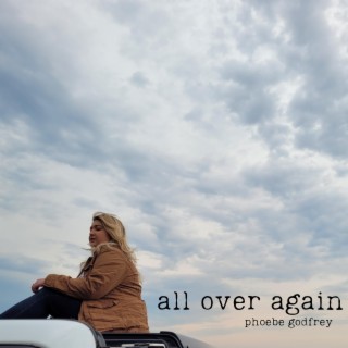 All Over Again lyrics | Boomplay Music