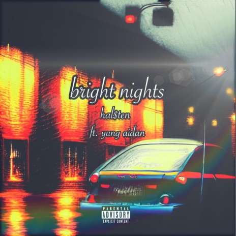 bright nights ft. Yung Aidan