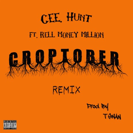 CropTobeR (Remix) ft. Rell Money Million | Boomplay Music