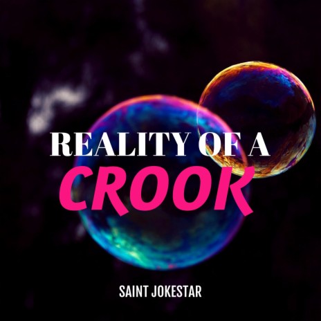 REALITY OF A CROOK | Boomplay Music