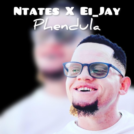 Phendula ft. Ei_jay | Boomplay Music