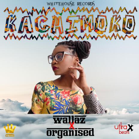 KACHIMOKO ft. Organised XL | Boomplay Music