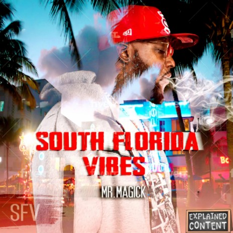 South Florida Vibes (SFV) | Boomplay Music