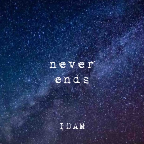 never ends | Boomplay Music