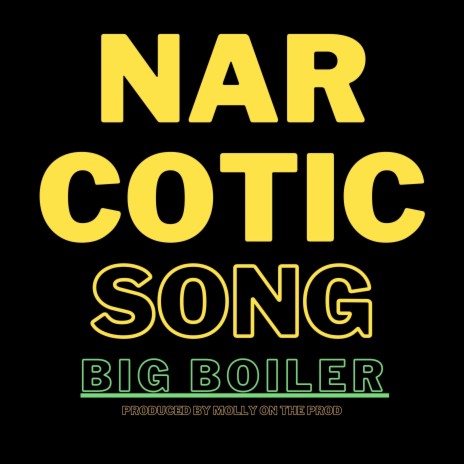 Narcotic Song