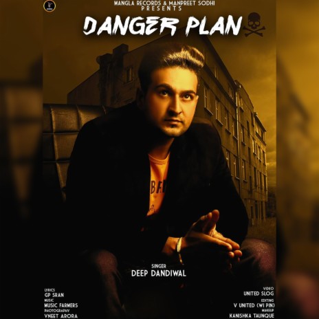 Danger Plan | Boomplay Music